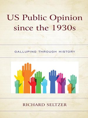 cover image of US Public Opinion Since the 1930s